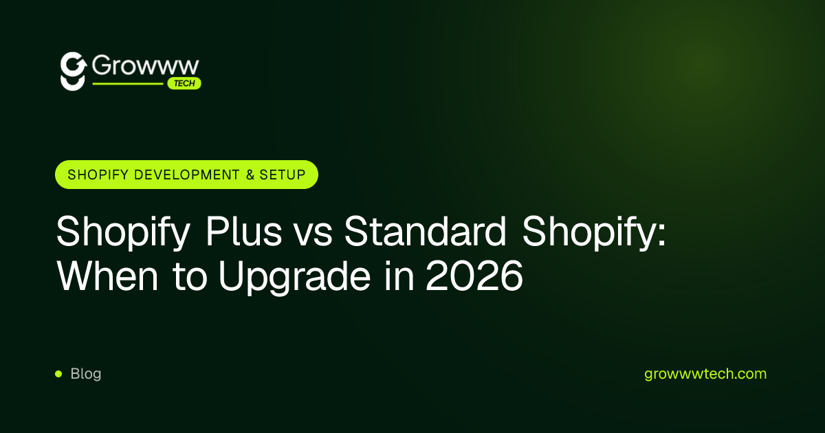 Shopify Plus vs Standard Shopify: When to Upgrade in 2026
