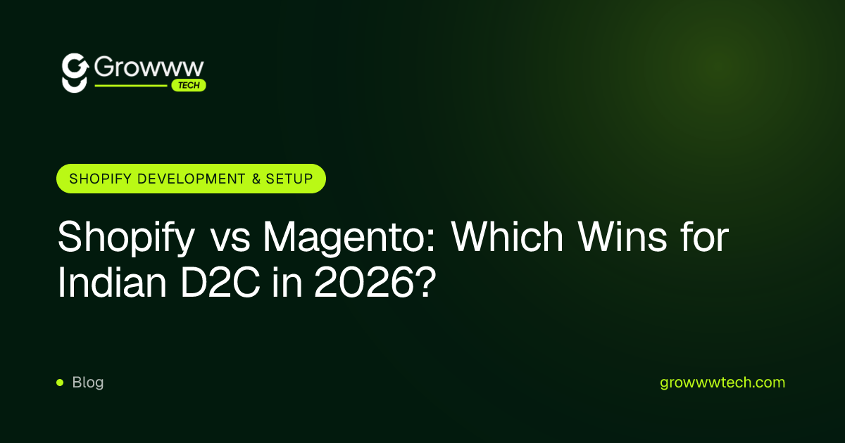 Shopify vs Magento: Which Wins for Indian D2C in 2026?