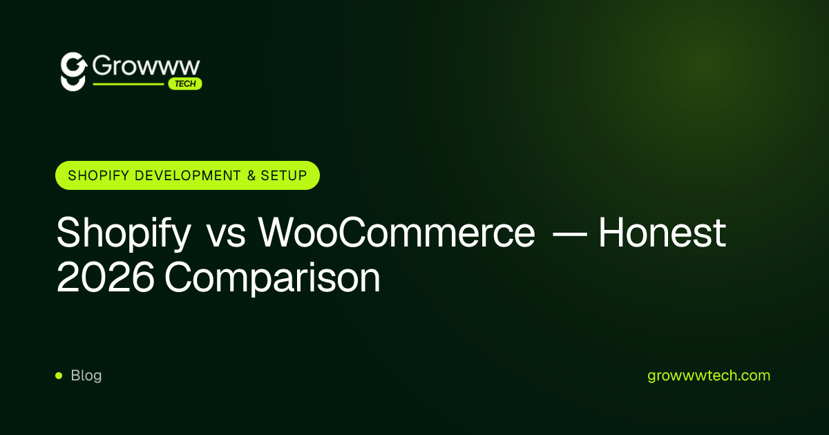 Shopify vs WooCommerce — Honest 2026 Comparison