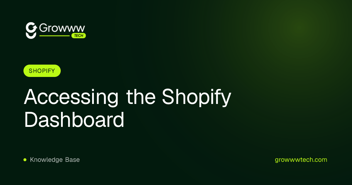 Accessing the Shopify Dashboard