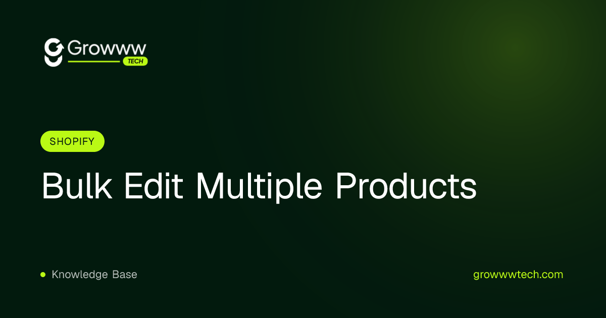 Bulk Edit Multiple Products