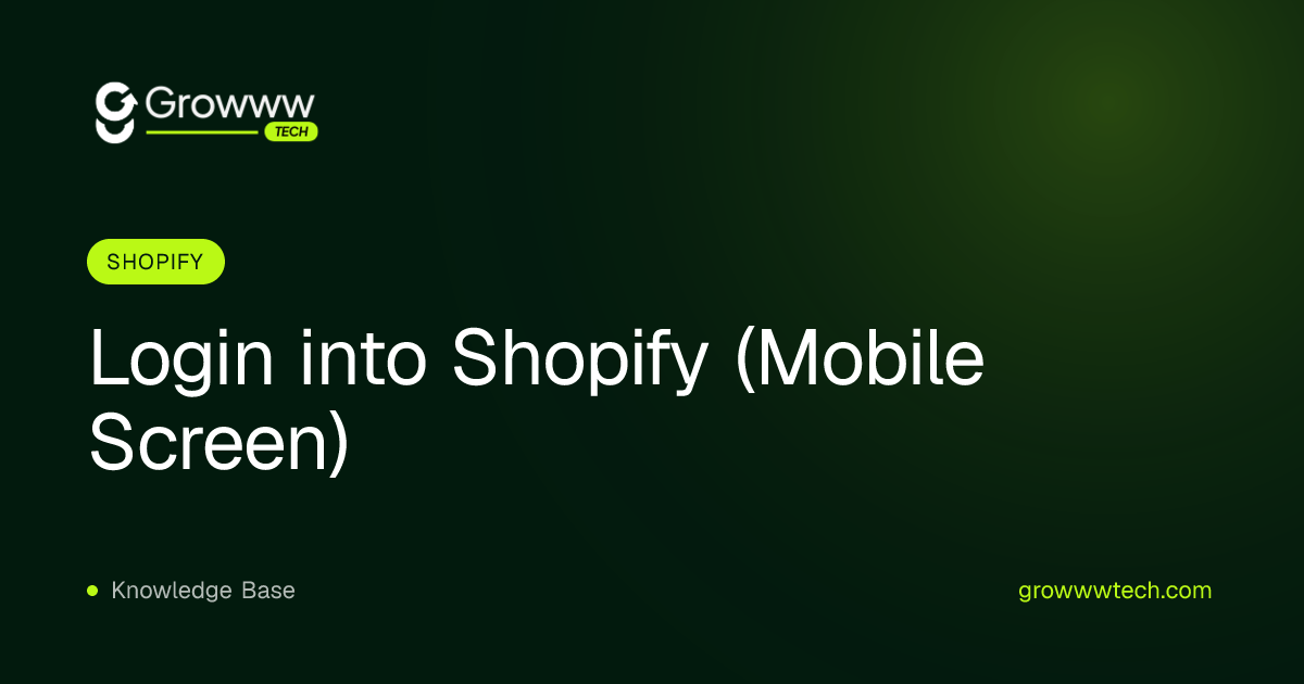 Login into Shopify (Mobile Screen)