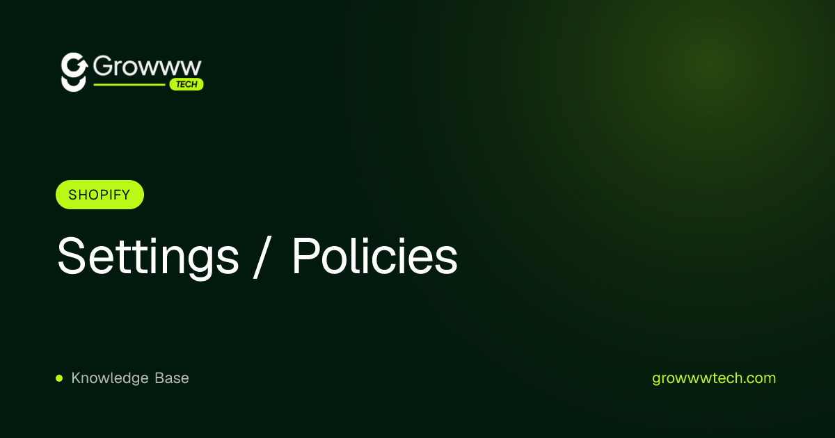 Settings / Policies