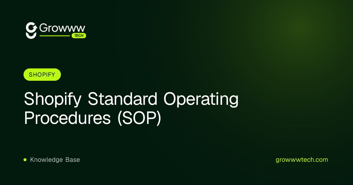 Shopify Standard Operating Procedures (SOP)