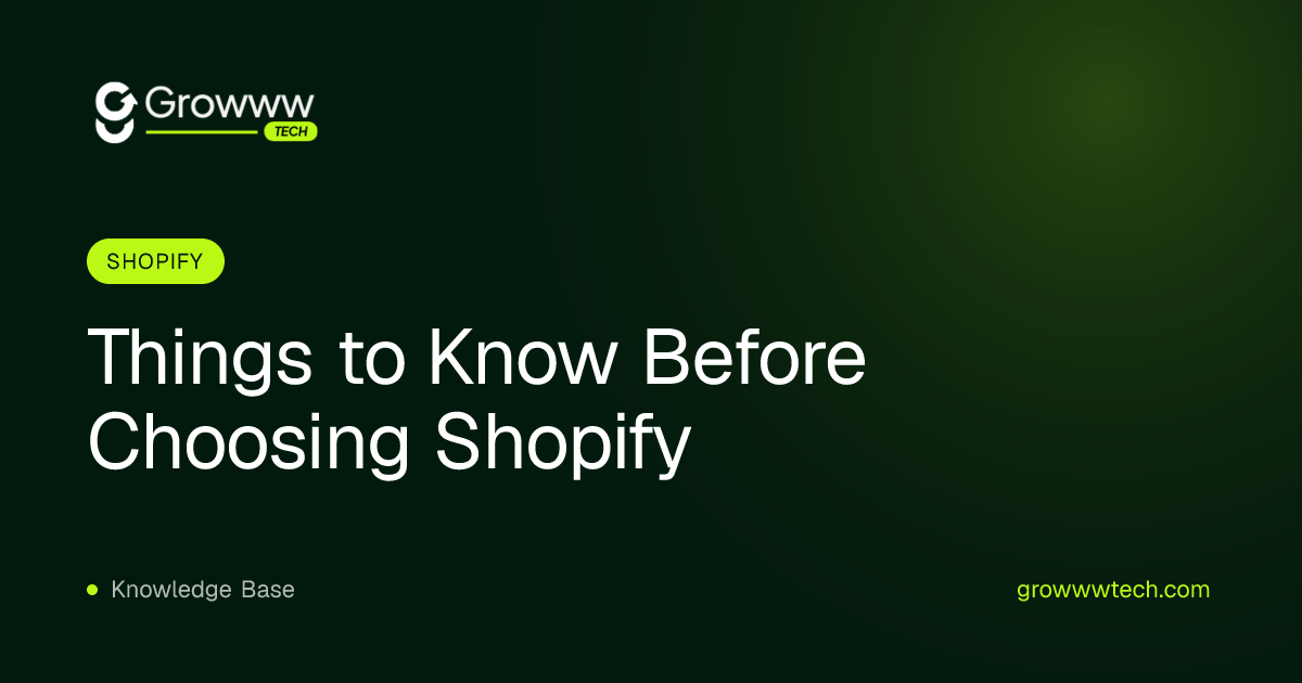 Things to Know Before Choosing Shopify