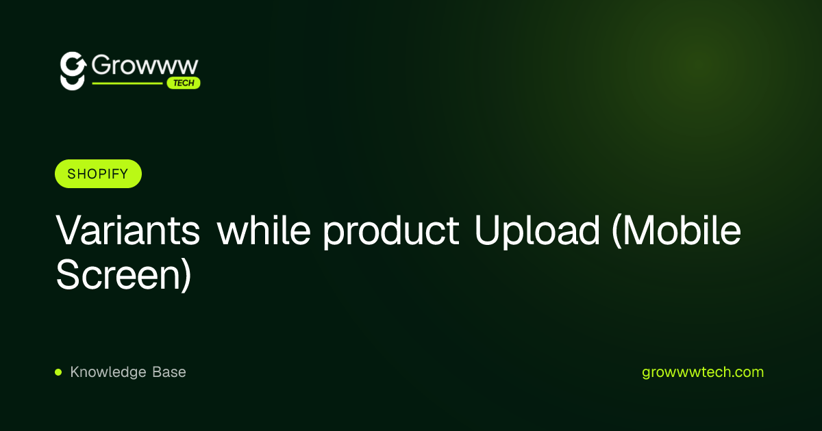 Variants while product Upload (Mobile Screen)