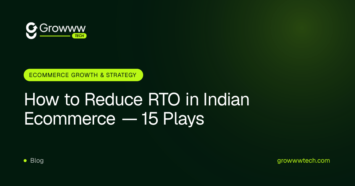 How to Reduce RTO in Indian Ecommerce — 15 Plays
